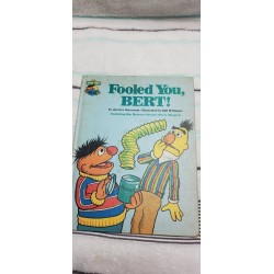 Fooled you, Bert! Hardcover